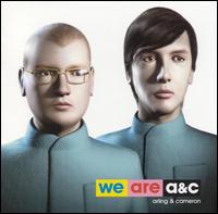 Arling & Cameron - We Are A&C lyrics