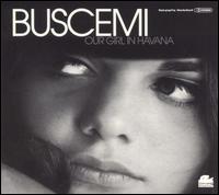 Buscemi - Our Girl in Havana lyrics