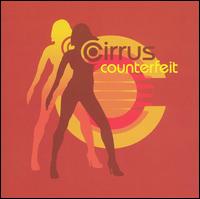 Cirrus - Counterfeit lyrics