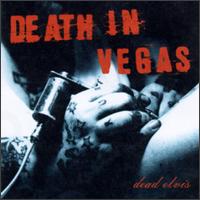 Death in Vegas - Dead Elvis lyrics