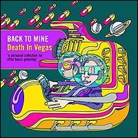 Death in Vegas - Back to Mine lyrics