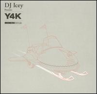 DJ Icey - Y4K lyrics