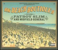 Fatboy Slim - Big Beach Boutique II lyrics