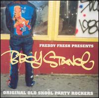 Freddy Fresh - B Boy Stance: Original Old Skool Party Rockers lyrics