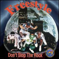 Freestyle - Don't Stop the Rock lyrics