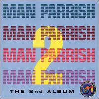 Man Parrish - 2 lyrics