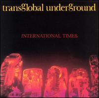 Transglobal Underground - International Times lyrics