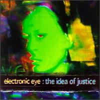 Electronic Eye - The Idea of Justice lyrics