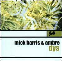 Mick Harris - Dys lyrics