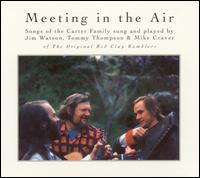 Jim Watson - Meeting in the Air: Songs of the Carter Family lyrics