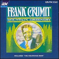 Frank Crumit - Mountain Greenery lyrics