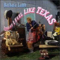 Barbara Lamb - Tonight I Feel Like Texas lyrics