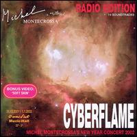 Michel Montecrossa - Cyberflame: Radio Edition lyrics