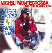 Michel Montecrossa - Omega Rocker & Tantra Girl [live] lyrics
