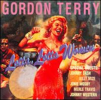 Gordon Terry - Lotta, Lotta Women lyrics