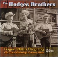 The Hodges Brothers - Bogue Chitto Flingding lyrics