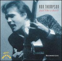 Ron Thompson - Just Like a Devil lyrics