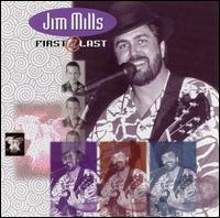 Jim Mills - First at Last lyrics