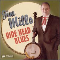 Jim Mills - Hide Head Blues lyrics
