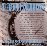 Raymond Fairchild - 31 Banjo Favorites, Vol. 2 lyrics