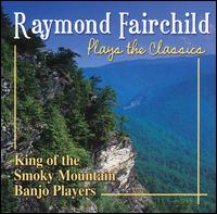 Raymond Fairchild - Plays the Classics lyrics