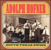 Adolph Hofner - South Texas Swing lyrics