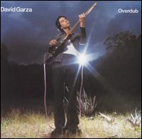 Davd Garza - Overdub lyrics