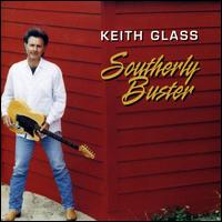 Keith Glass - Southerly Buster lyrics