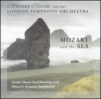 The London Symphony Orchestra - Mozart and the Sea lyrics