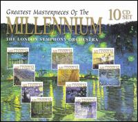 The London Symphony Orchestra - Greatest Masterpieces of the Millennium lyrics