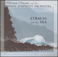 The London Symphony Orchestra - Strauss and the Sea lyrics