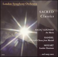 The London Symphony Orchestra - Sacred Classics lyrics