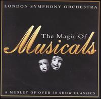 The London Symphony Orchestra - Magic of Musicals lyrics