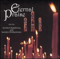 The London Symphony Orchestra - Eternal Praise, Vol. 1 lyrics