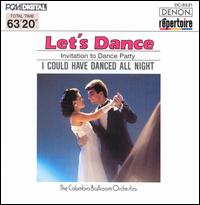 Columbia Ballroom Orchestra - Let's Dance, Vol. 1: Invitation to Dance Party lyrics