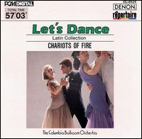 Columbia Ballroom Orchestra - Let's Dance, Vol. 4: Latin Collection (Chariots of Fire) lyrics