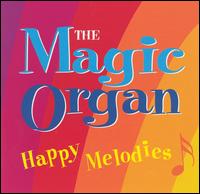 Magic Organ - Happy Melodies lyrics