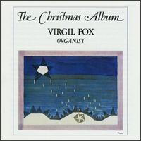 Virgil Fox - The Christmas Album lyrics