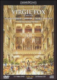 Virgil Fox - Plays the John Wanamaker Organ lyrics