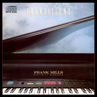 Frank Mills - Transitions lyrics