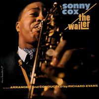 Sonny Cox - The Wailer lyrics