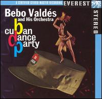 Bebo Valds - Cuban Dance Party lyrics