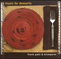 Frank Pahl - Music for Desserts lyrics