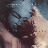 Prem Joshua - Sky Kisses Earth lyrics