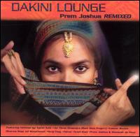 Prem Joshua - Dakini Lounge: Joshua Prem Remixed lyrics