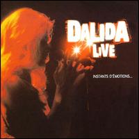 Dalida - Live! Instants d'Emotions lyrics