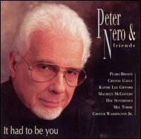 Peter Nero - It Had to Be You lyrics