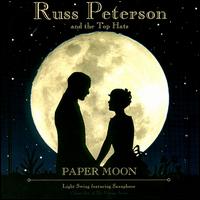Russ Peterson - Paper Moon lyrics