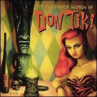 Don Tiki - The Forbidden Sounds of Don Tiki lyrics