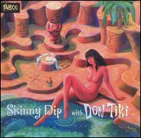 Don Tiki - Skinny Dip with Don Tiki lyrics